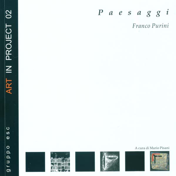 PAESAGGI DI FRANCO PURINI, LIBRIA ED., MELFI, 2008.
